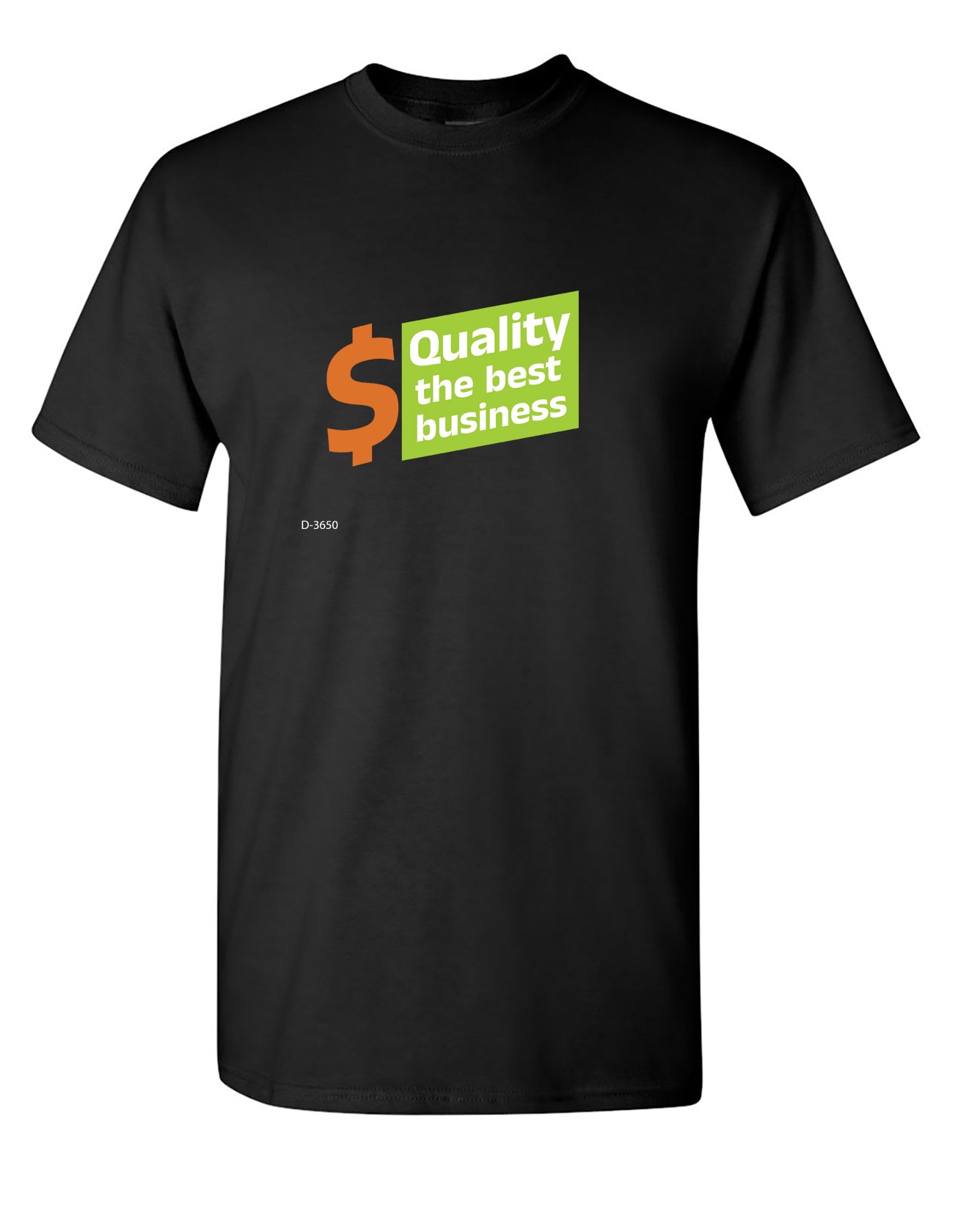 Quality is the best business .