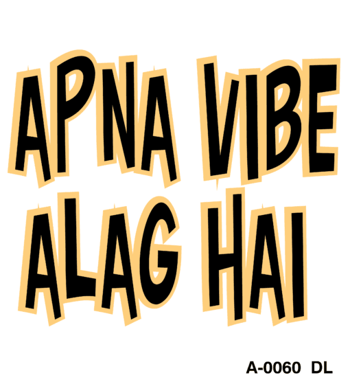 "apna vibe alag hai t-shirt - flaunt your unique style - product image"