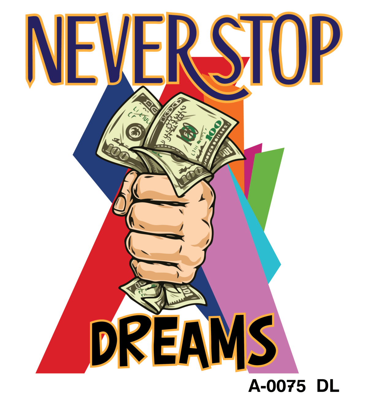 never stop dream