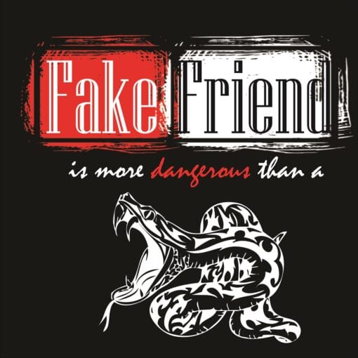 "fake friend t-shirt design - stay true to yourself - product image"