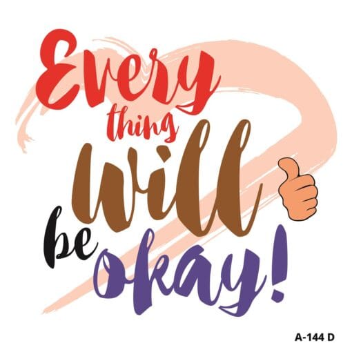 "everything will be okay! t-shirt design - encouraging assurance - product image"