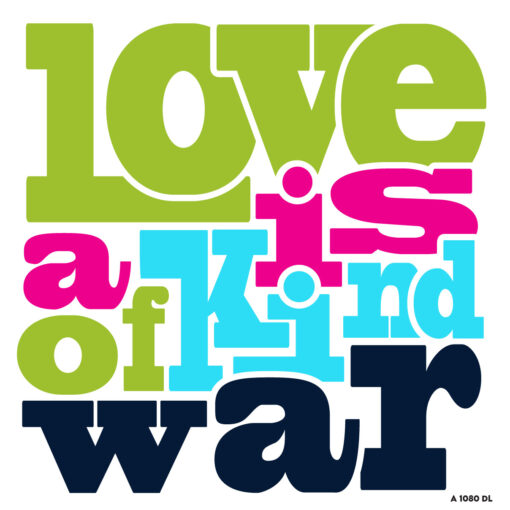 love is a kind of war