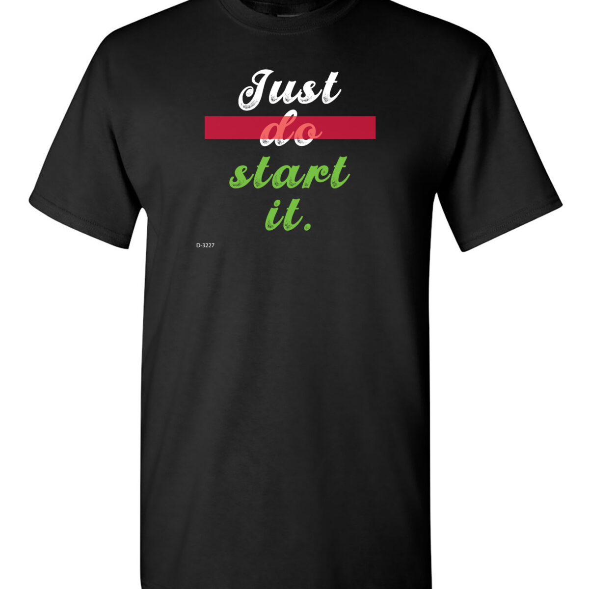 Alternative view of Just Do Start It !