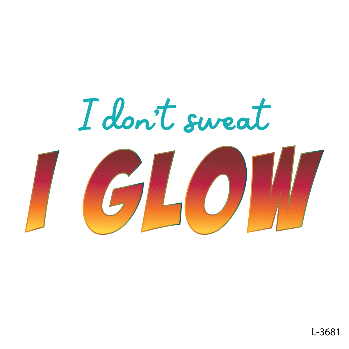 Glow !